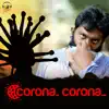 Bheems Ceciroleo - Corona Corona - Single